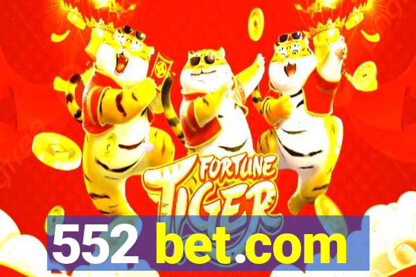 552 bet.com